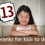 13 of the best pranks your kids can pull on each other!