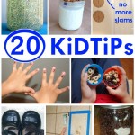20 Kid Tips to help make life easier - some of these are genius!