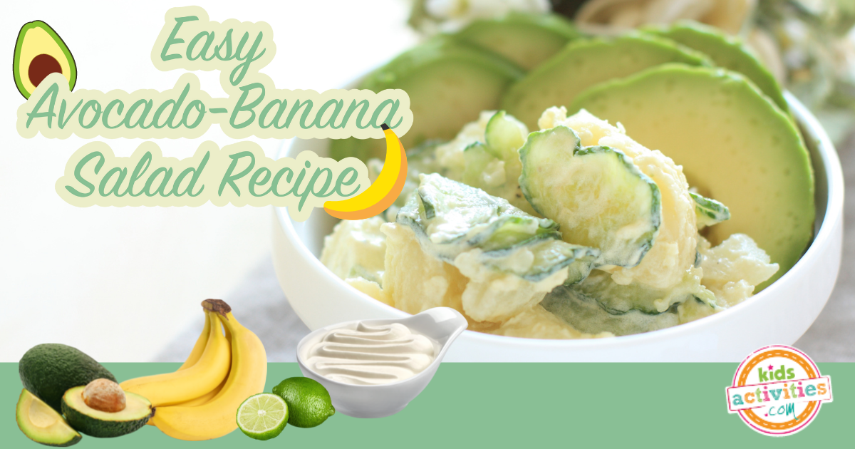 easy-avocado-banana-salad-recipe-kids-activities-blog