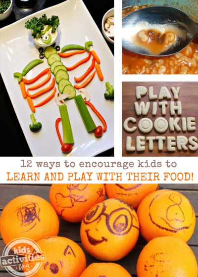 12 Ways to Encourage Kids to Play (and learn) With Their Food