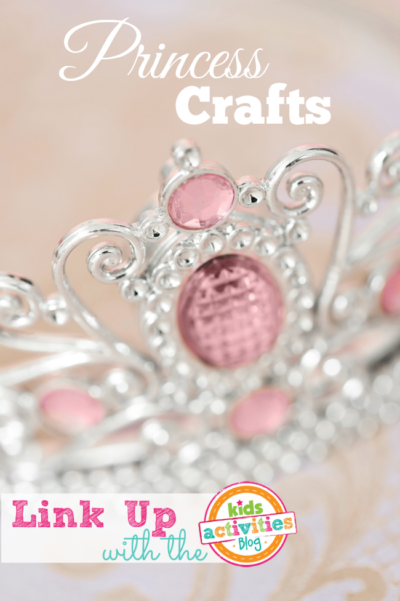 Princess Crafts ~ Add Yours Kids Activities Blog