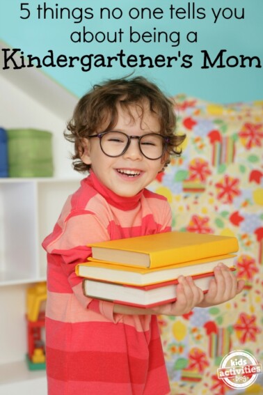 5 things no one tells you about being a Kindergartener's mom Kids ...