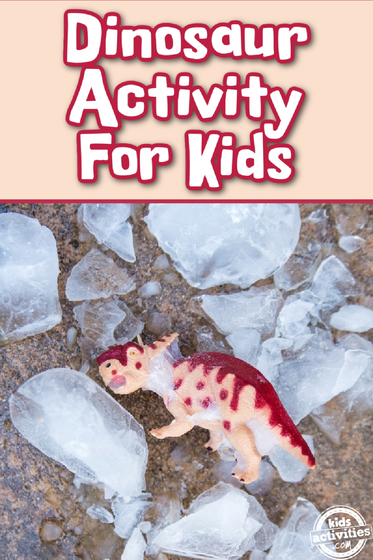 Dinosaur Activity- dinosaur on the ground surrounded by ice- Kids Activities Blog