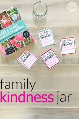 How to Make a Family Kindness Jar | Kids Activities Blog
