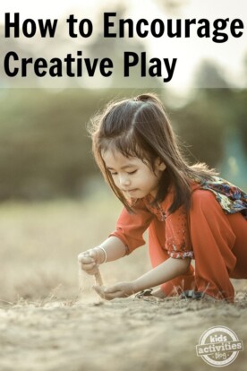 How to Encourage Creative Play - Kids Activities Blog
