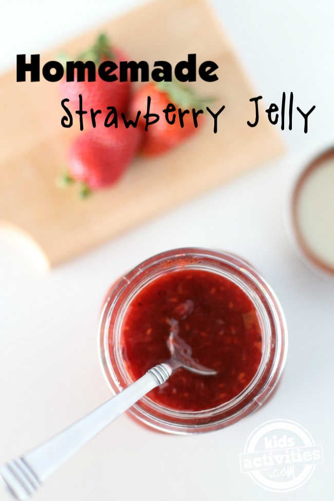 Easy Homemade Strawberry Jelly Recipe Kids Activities Blog
