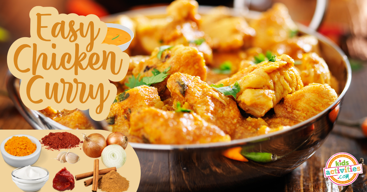 Easy Chicken Curry Recipe Kids Activities Blog
