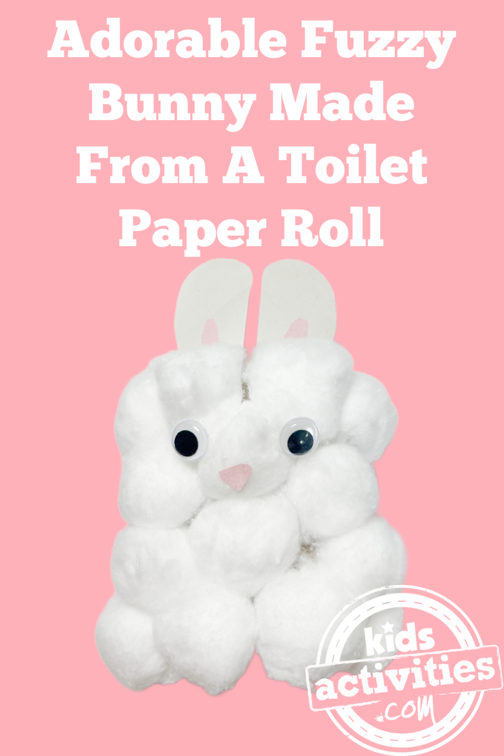 Fluffy Rabbit Craft Adorable Fuzzy Bunny Made From A Toilet Paper Roll | Kids Activities Blog