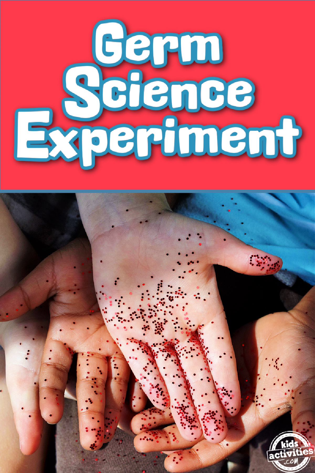 Spreading Germs- hands with glitter on them with text-kids activities blog