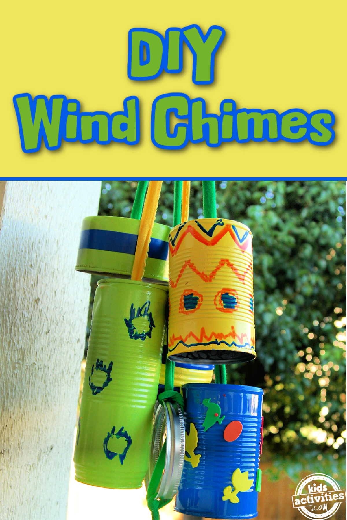 DIY Wind Chimes Craft- Text with can and colorful (blue, green yellow) wind chimes in a tree- kids activities blog