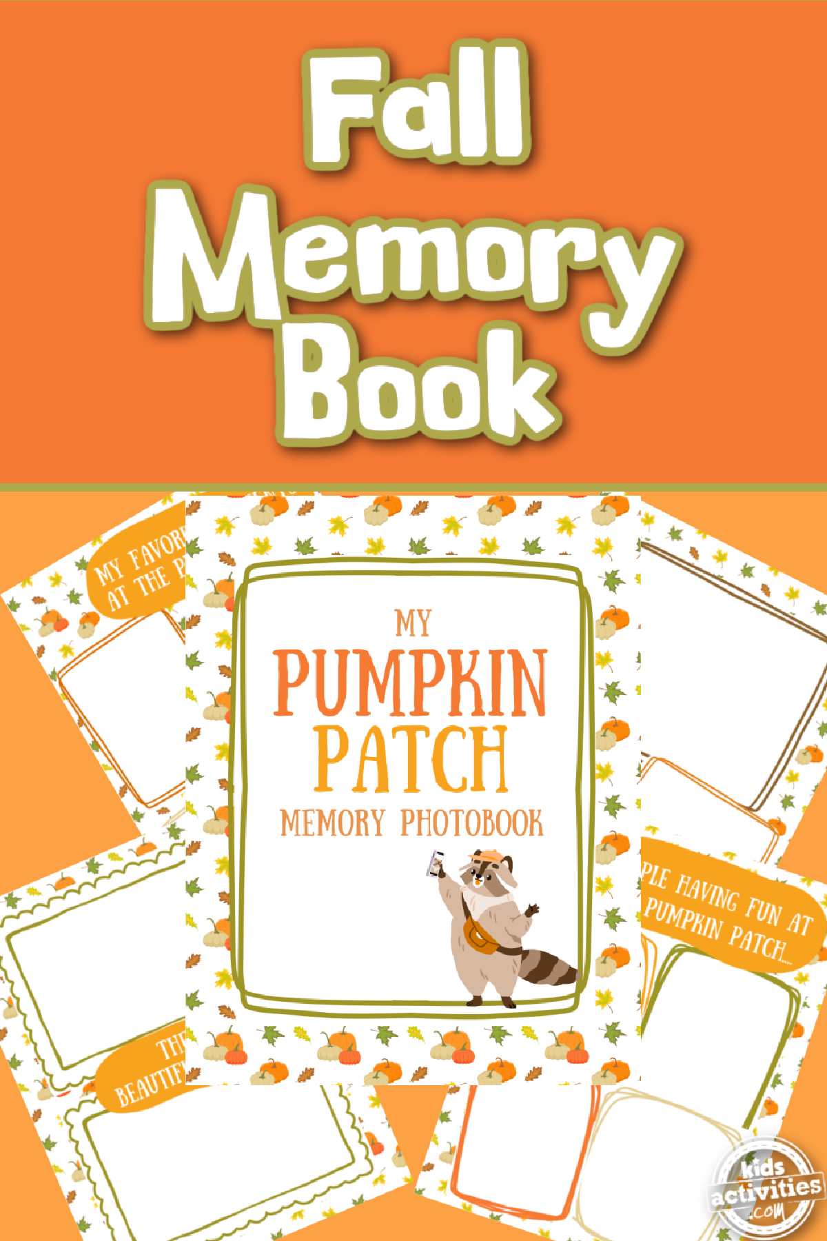 Pumpkin Patch Memory Book- printables with fall accessories on an orange background with text -Kids Activities Blog