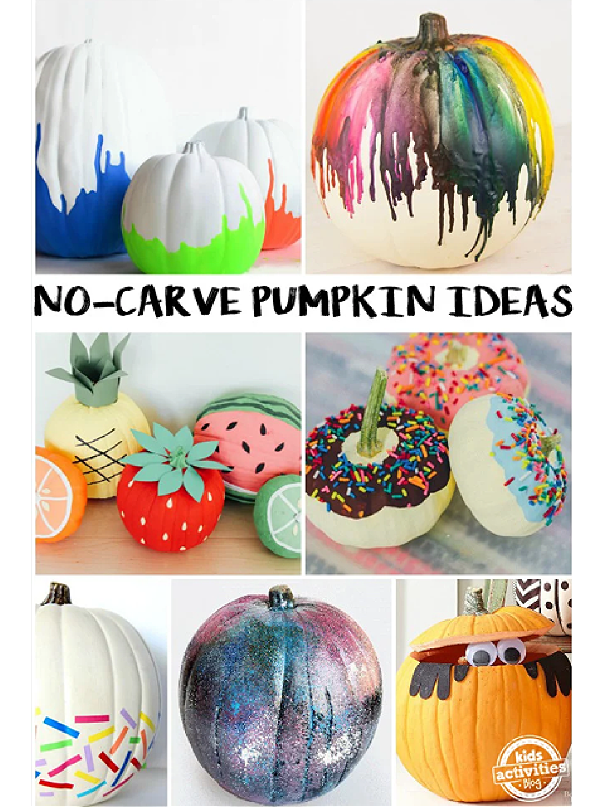 No Carve Ideas- collage with text and images of no carve pumpkins-Kids Activities Blog