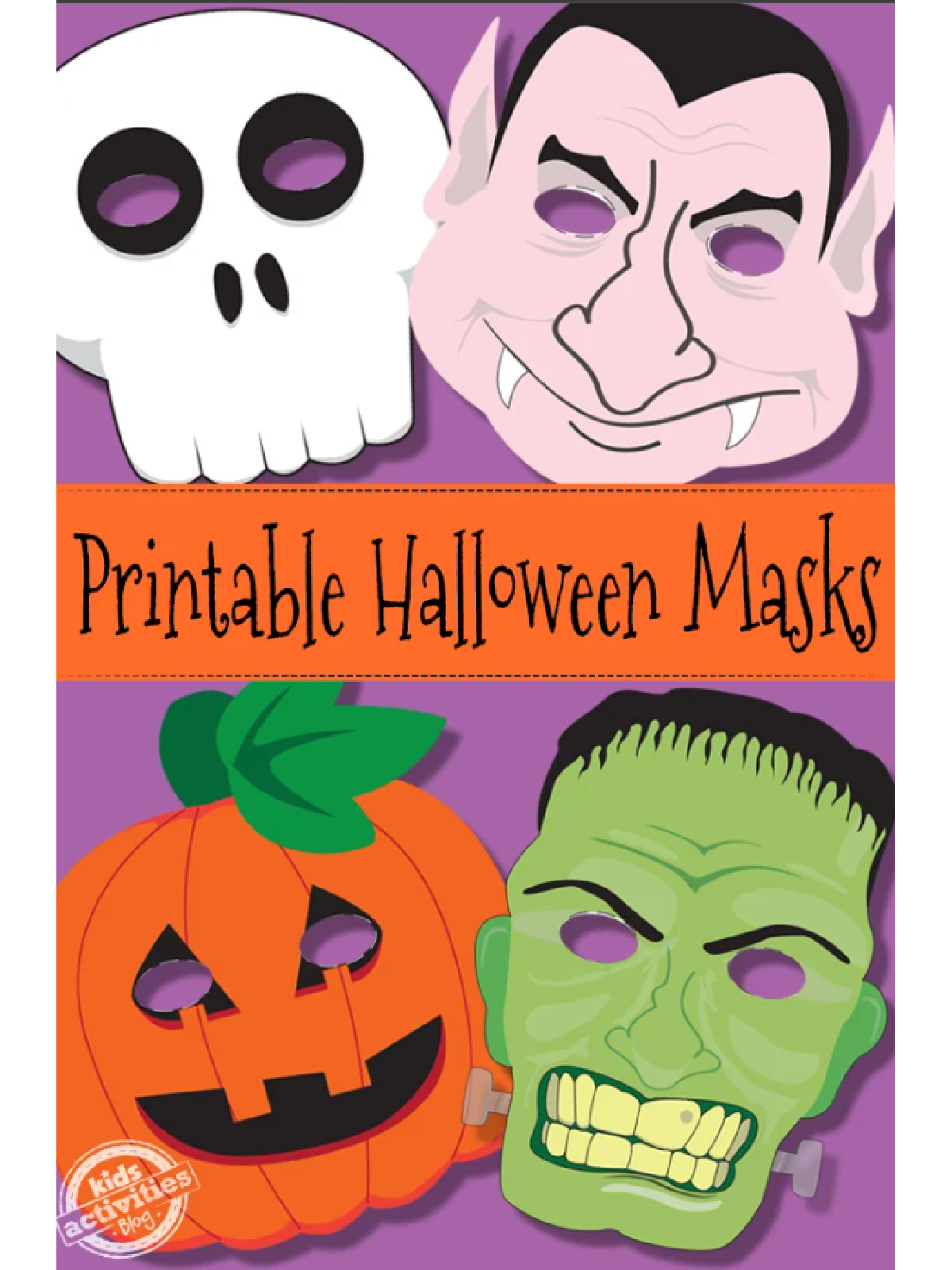 Halloween Costumes-printable skeleton, vampire, pumpkin, frankenstein mask - Kids Activities Blog