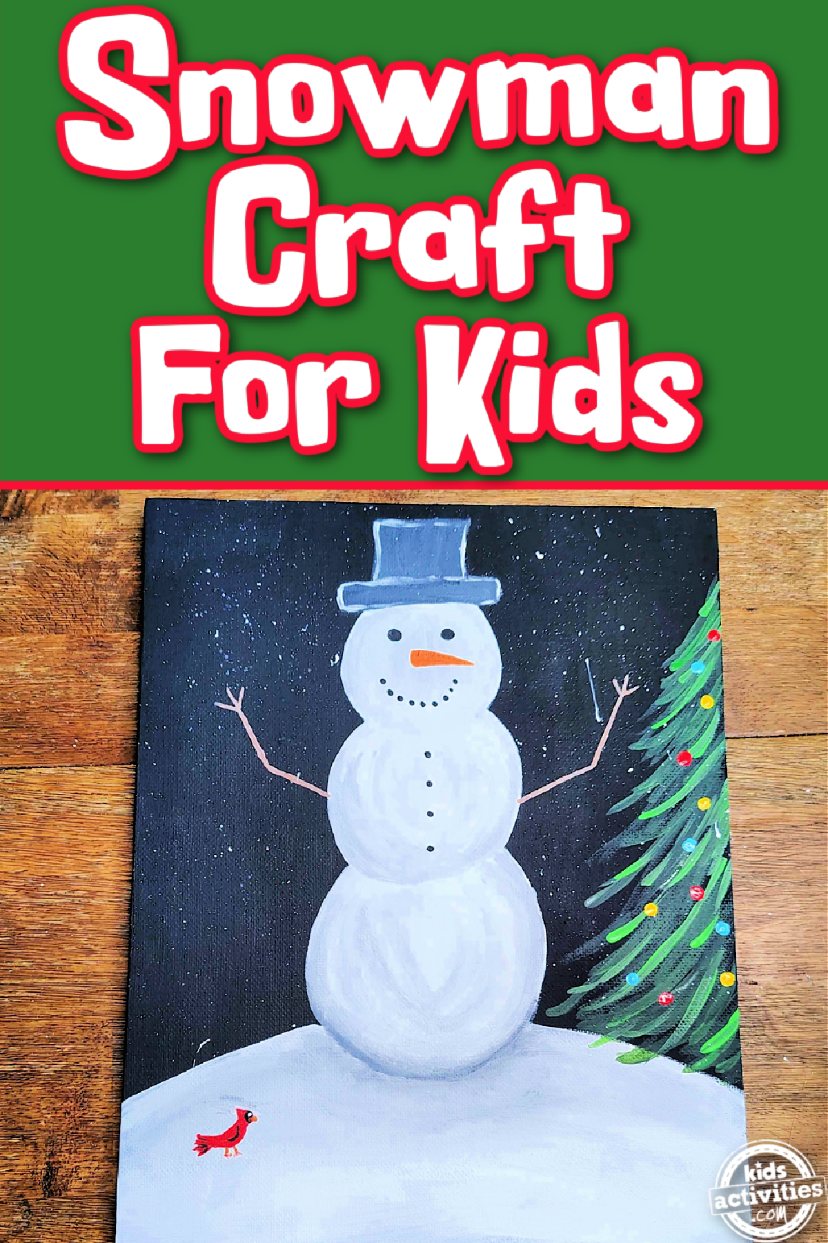 Snowman Craft with painting of christmas tree and snowman with snow and bird- kids activities blog