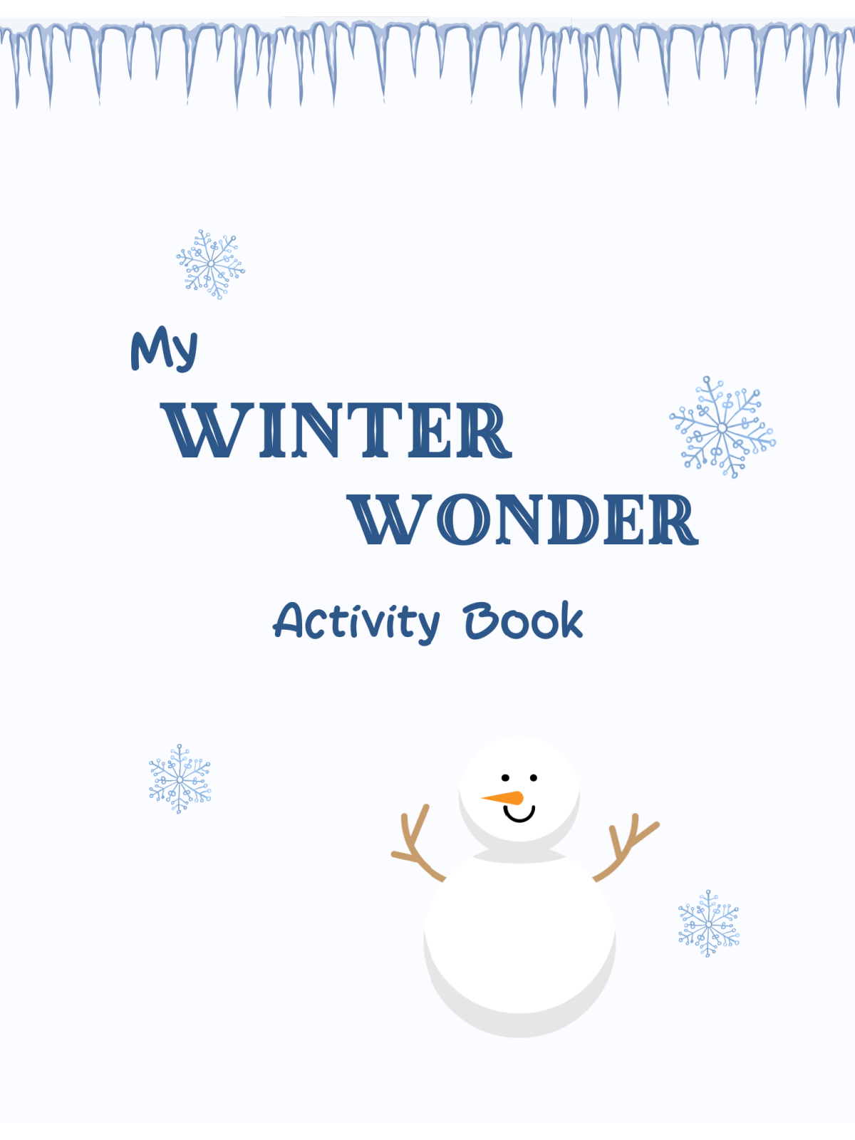 Activity Sheets- snowman with snowflakes and text- Kids Activities Blog