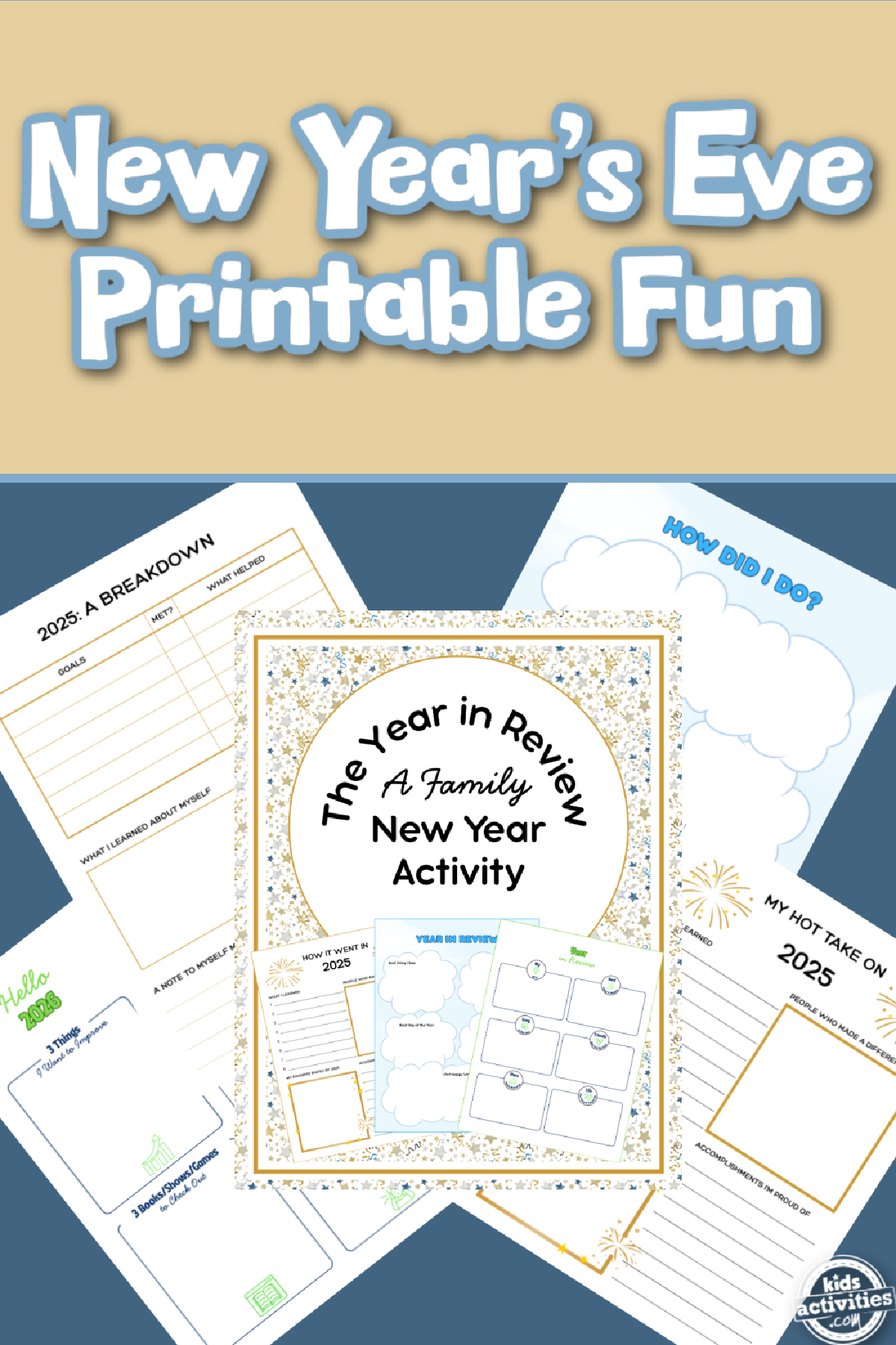 New Years Printables- 5 printable pages against blue and gold background with text- kids activities blog