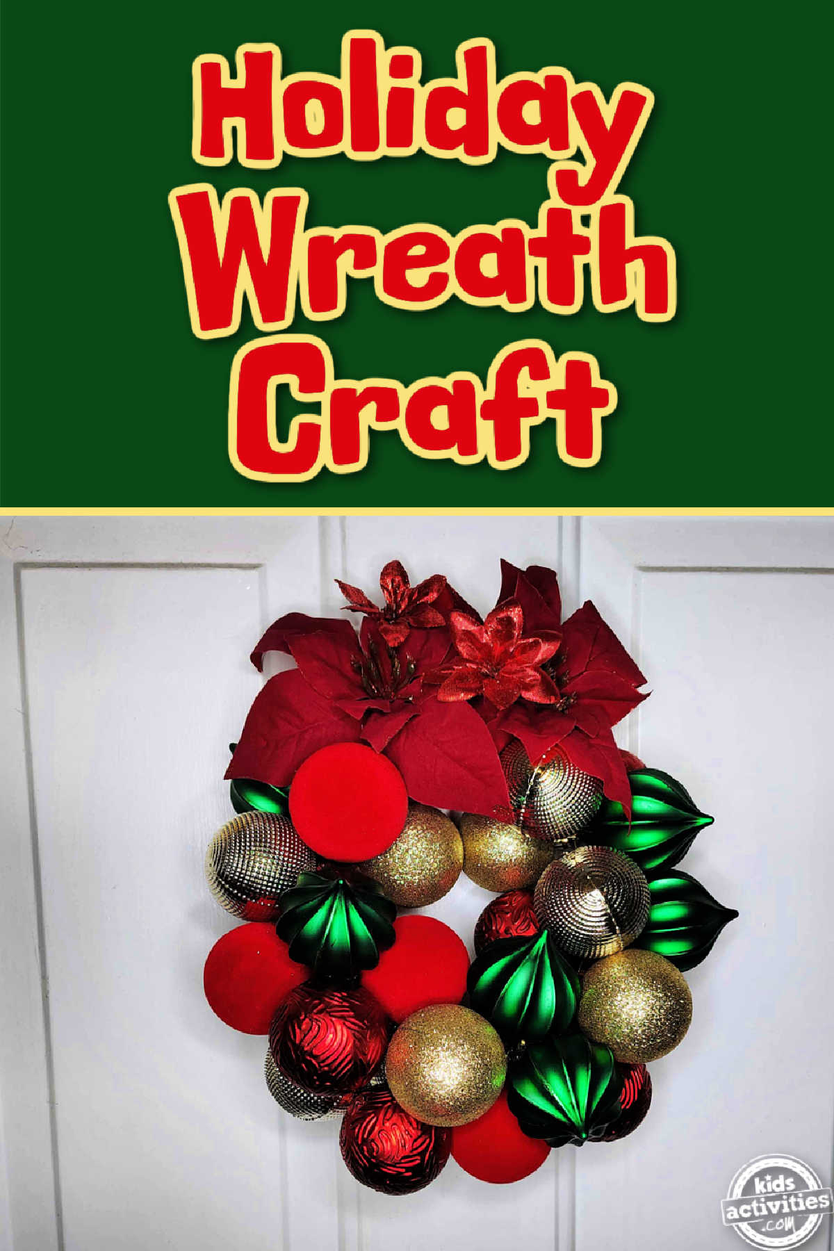 Ornament Wreath- ornaments on hanger hunt on door with red flowers- kids activities blog