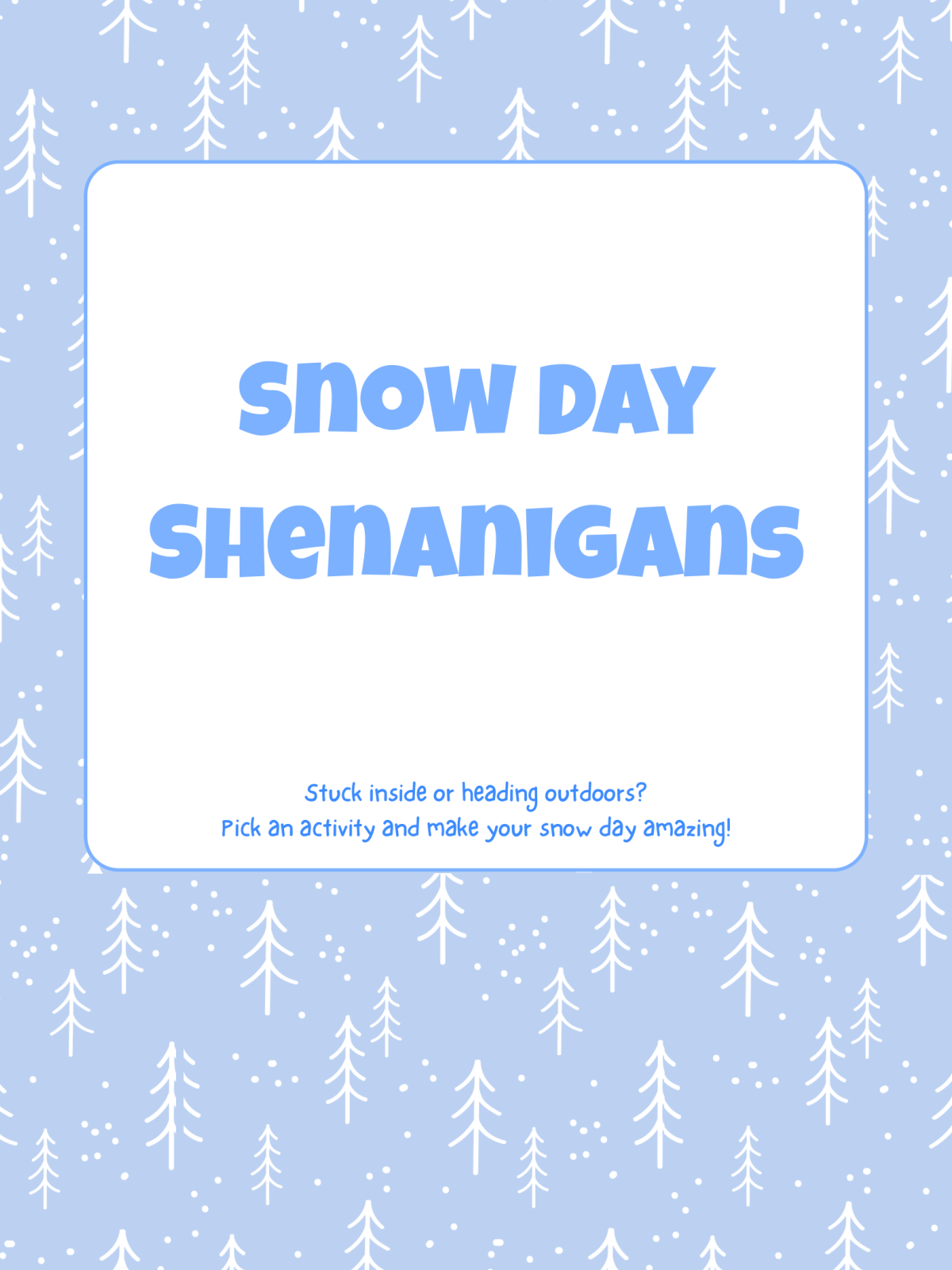 Snow Day Activity Book- cover with trees snow and text - Kids Activities Blog