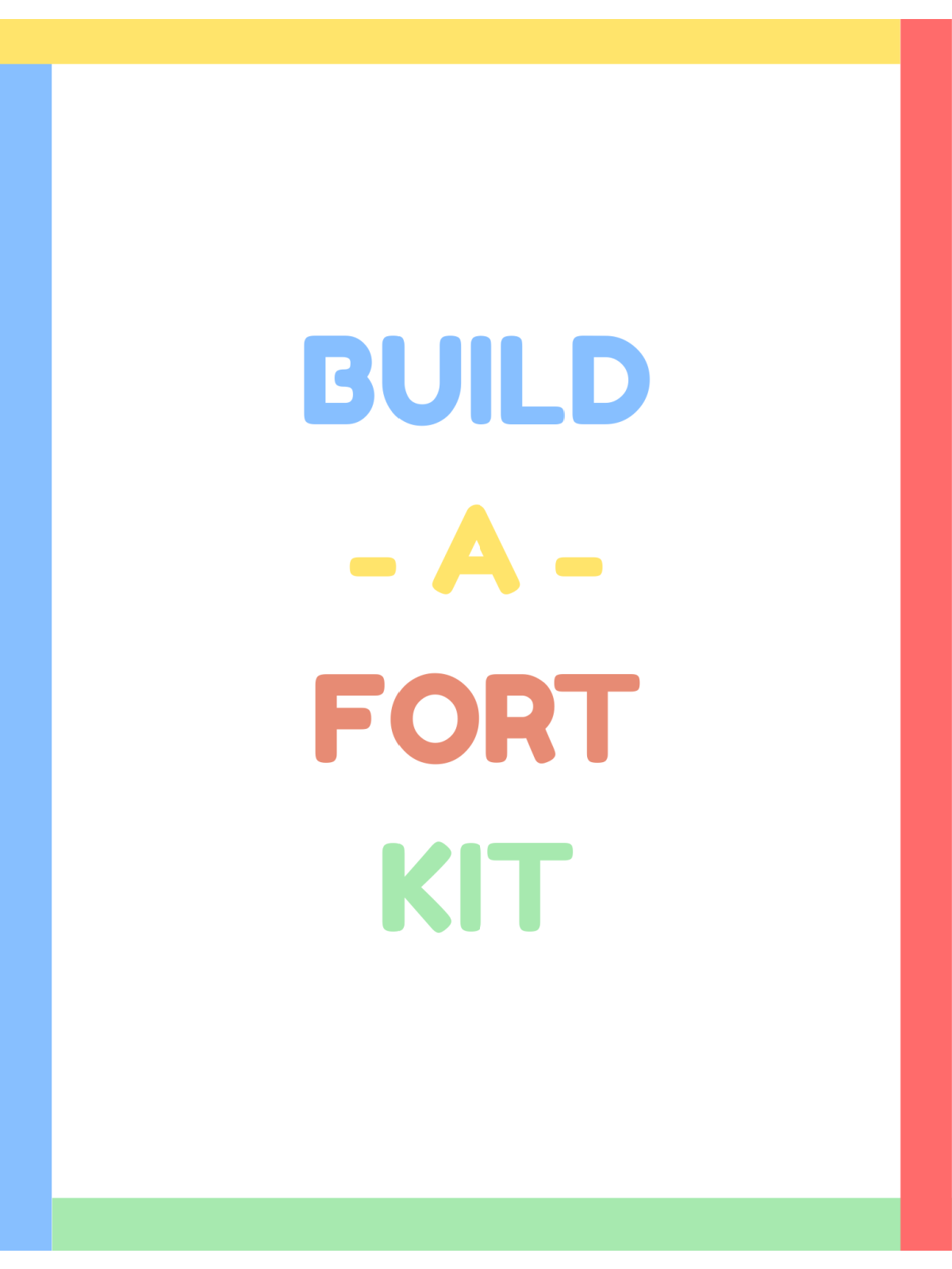 Build A Fort Kit- cover with text red yellow blue and green lines- Kids Activities Blog