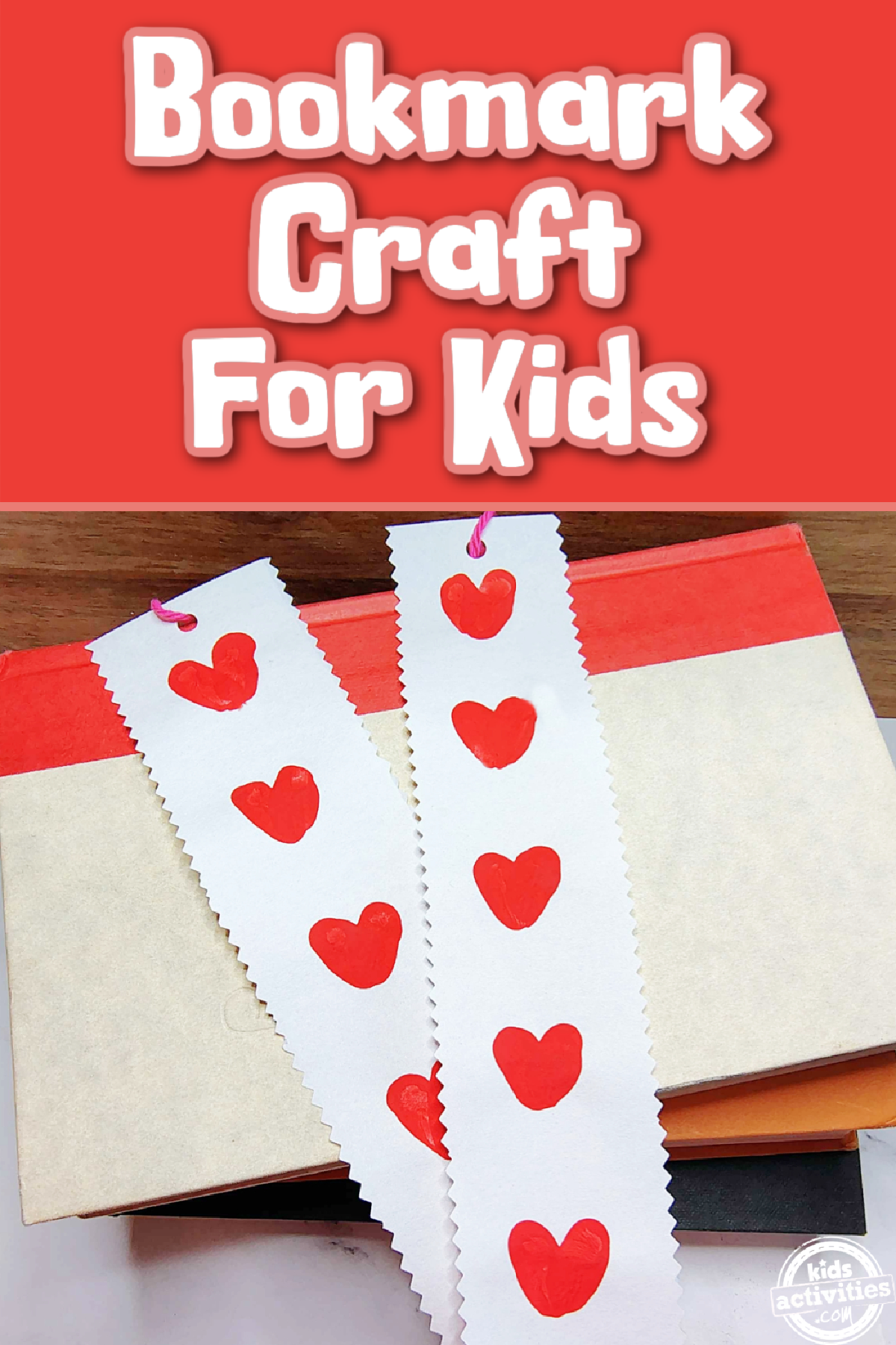 Bookmark craft- paper bookmarks with hearts on books- kids activities blog