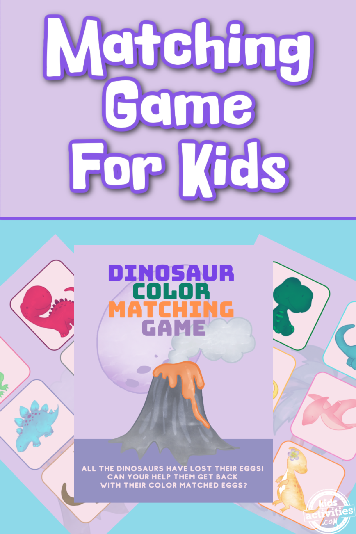 Dinosaur Matching Game- Printables on a blue and purple background - Kids Activities Blog