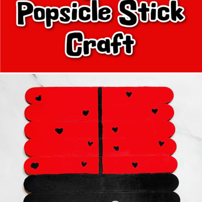 Valentine's Day Popsicle stick Craft- red and black popsicle stick lady bug with googly eyes- Kids Activities Blog