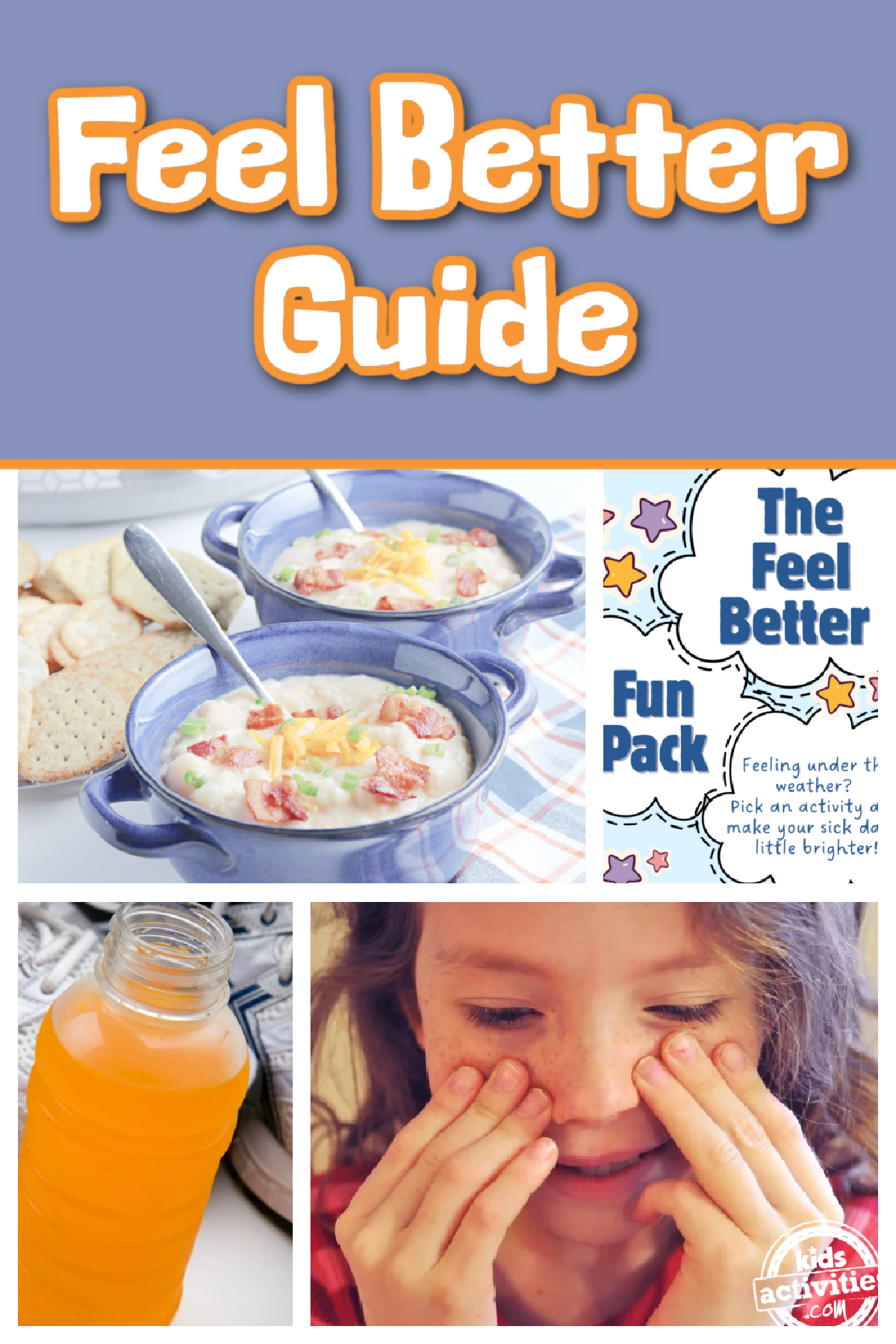 Sick Guide- soup, printables, child and gatorade with text- Kids Activities Blog