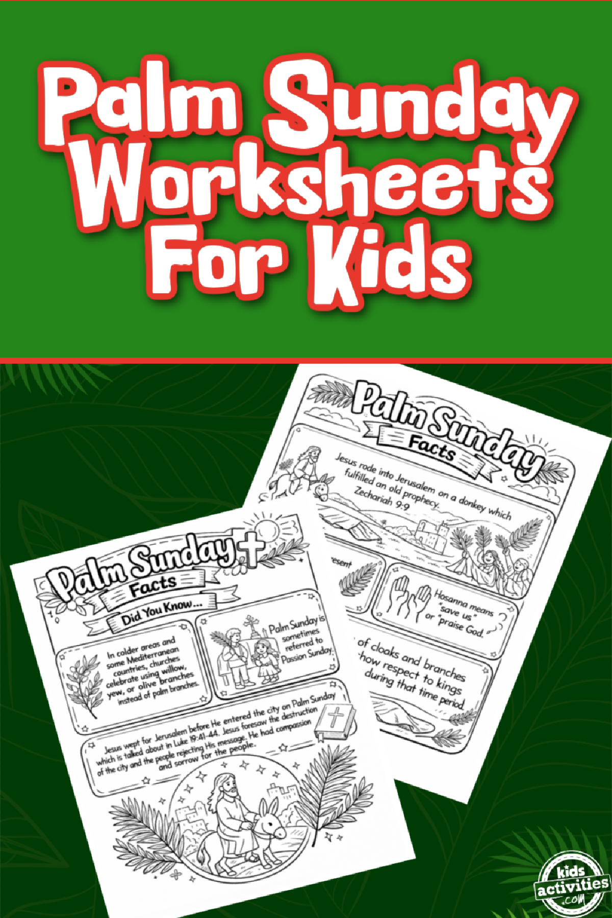 Palm Sunday Worksheets against a green background with white and red lettering and printed pdf files- kids activities blog