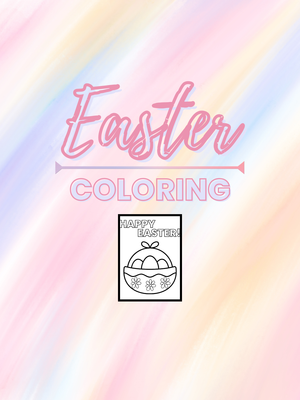 Easter Activity Book- coloring pages, text, rainbow background, easter basket - Kids Activities Blog