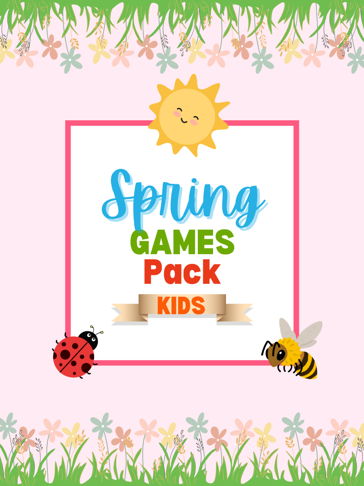 Spring Activity Pages- Pink cover with colorful text sun, lady bug, and bee -Kids Activities Blog