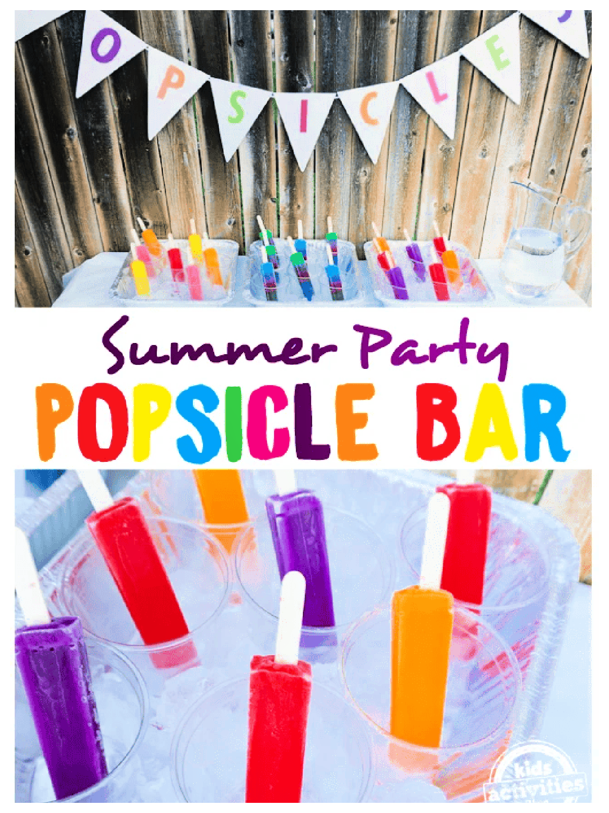 Summer Activities- Popsicle bar with rainbow text, ice and rainbow popsicles - Kids Activities Blog