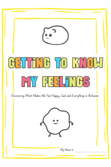 Getting To Know My Feelings- - Kids Activities Blog