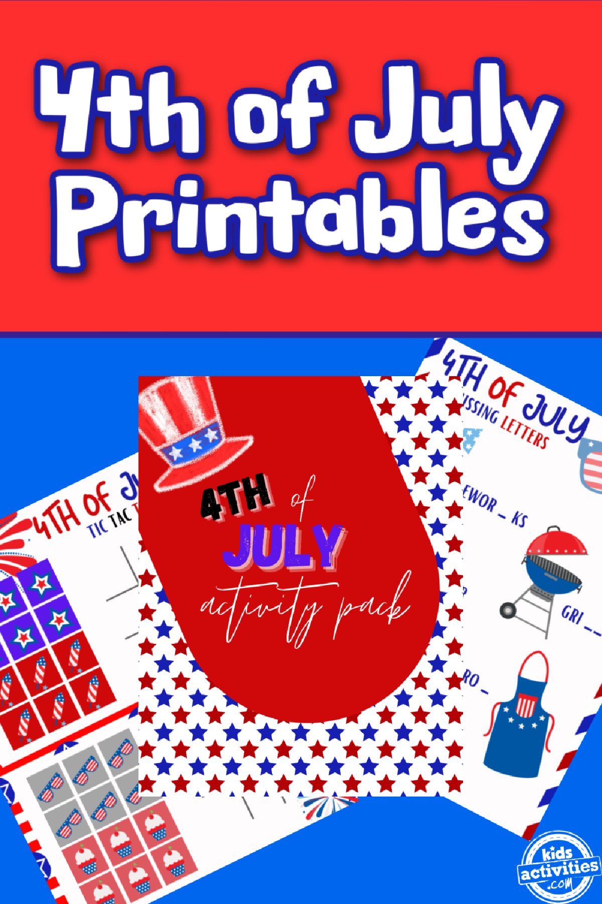 4th of July Activities- 3 printables red white and blue with text-Kids Activities Blog