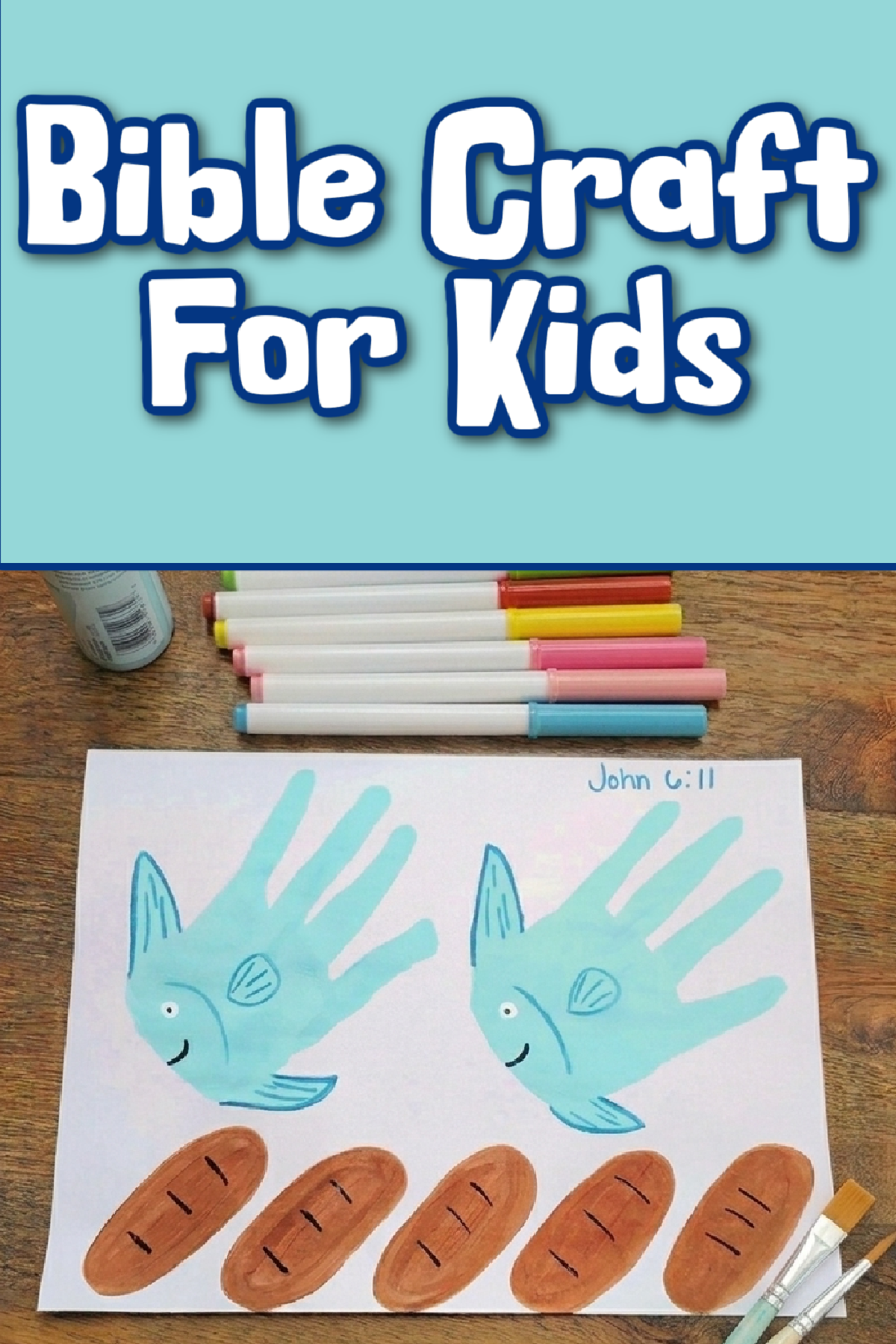 Jesus Feeds The 5000 Craft- painting of blue fish and brown bread with markers and paintbrushes and text - Kids Activities Blog