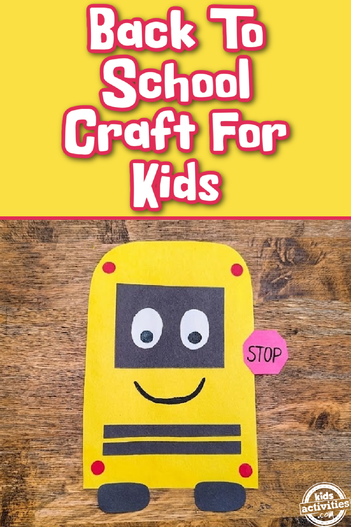 Paper School bus craft- yellow black and red school bus with a face- Kids Activities Blog