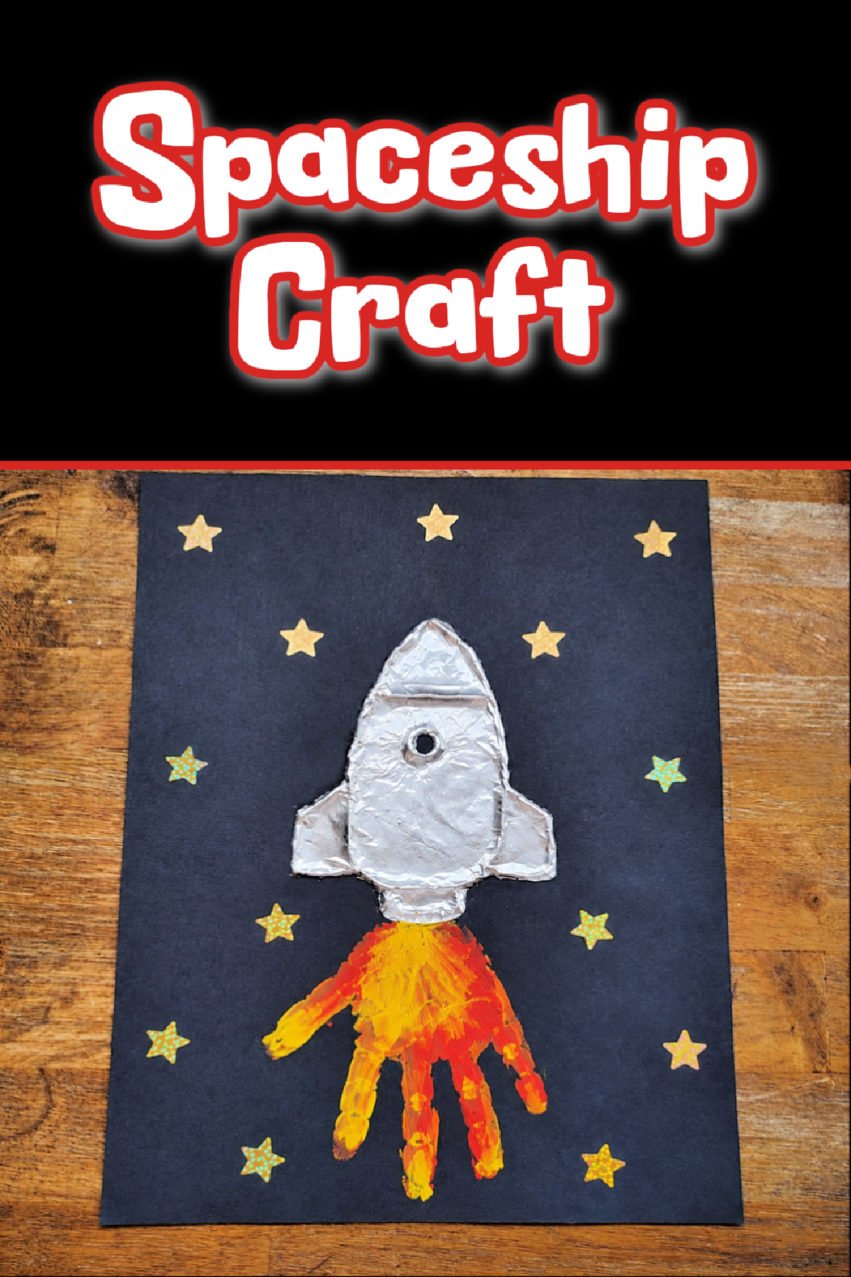 Rocket Craft- Space ship on black paper, gold stars, foil and paint fire with text- -Kids Activities Blog