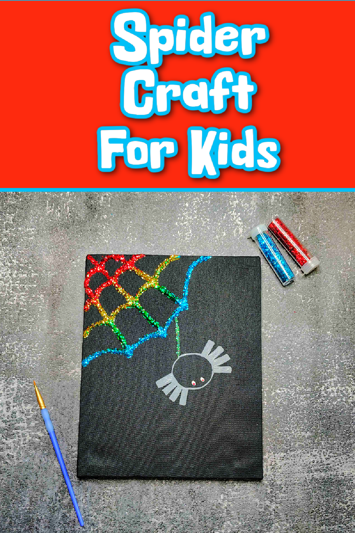 Spider Web Craft- Red background with black and white, paint brush glitter with rain bow web on a black canvas and gray spider - -Kids Activities Blog